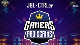 GAMERS PRO SCRIMS | Organised by JBL & CTRLer #bgmi #bgmilive #bgmiscrims