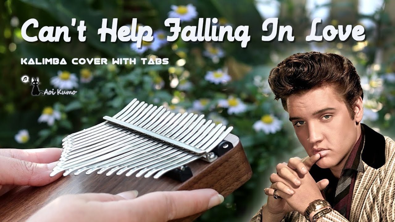 【Kalimba Cover With Tabs】Can't Help Falling In Love | Elvis Presley ...