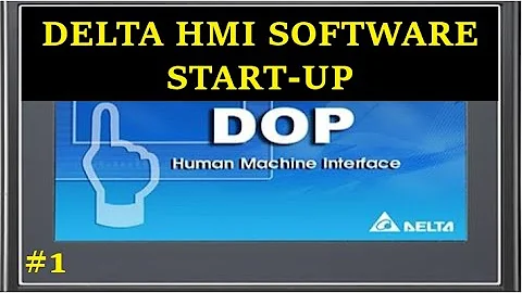 DELTA HMI  TUTORIAL PART-1| HOW TO PROGRAM DELTA HMI PROGRAMMING| HOW TO CREATE FIRST PROJECT IN HMI