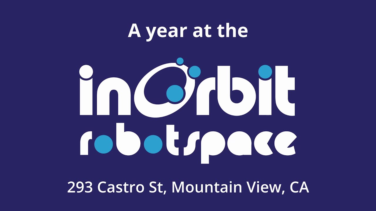 A Year at the InOrbit Robot Space