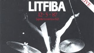 Litfiba / 12-5-87 (Aprite I Vostri Occhi) (30th Anniversary Extended Edition) [AUDIO]