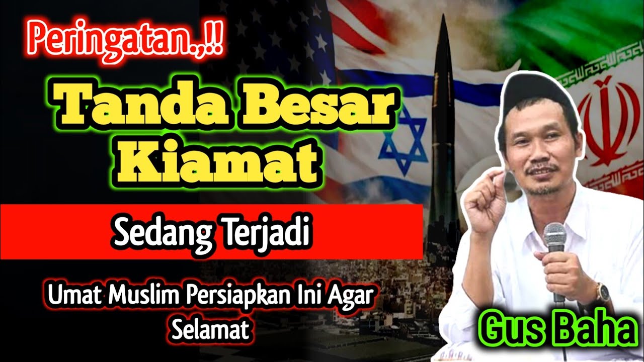 Tanda Kiamat Besar Sedang Terjadi, Umat Muslim Persiapkan Ini Agar Selamat‼️Kajian Gus Baha