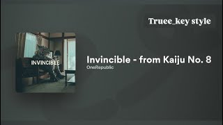 OneRepublic - Invincible (from Kaiju No. 8) (truee_key style)