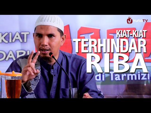 Ceramah Islam: Kiat-Kiat Terhindar Dari Riba - Ustadz DR. Erwandi Tarmizi, MA