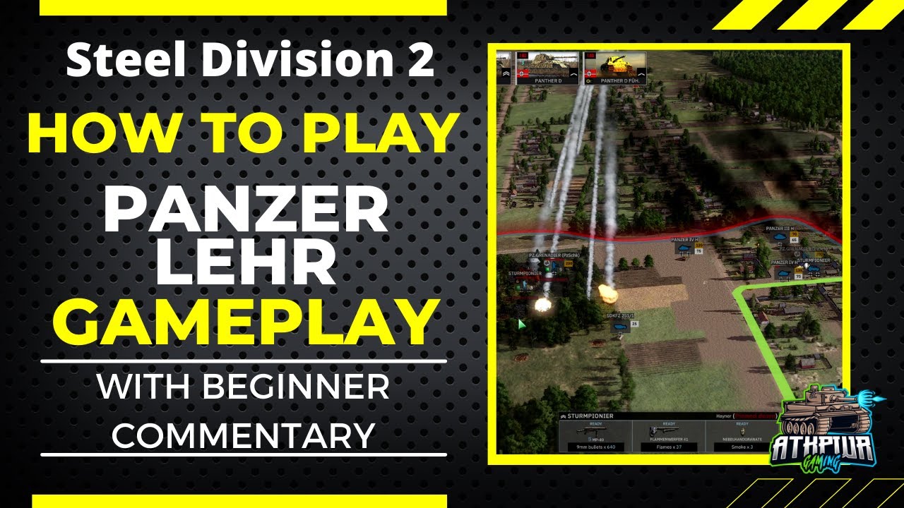 How to Play Panzer Lehr Gameplay Steel Division 2 YouTube
