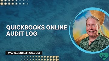 QuickBooks Online Audit Log and How to Find Deleted Transactions