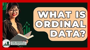 What Is Ordinal Data? - The Friendly Statistician