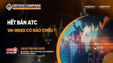 HẾT BÁN ATC, VN-INDEX CÓ ĐẢO CHIỀU? | NHỊP ĐẬP THỊ TRƯỜNG 09/09/2025