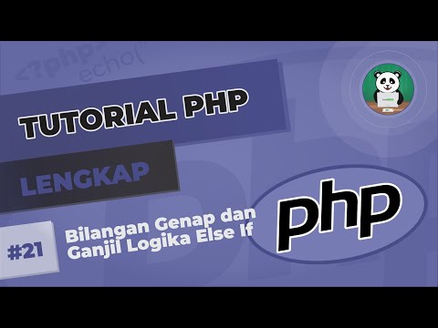 Belajar PHP#21 : Bilangan Genap dan Ganjil Logika Else If