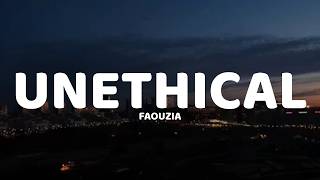 Faouzia - Unethical (Lyrics)