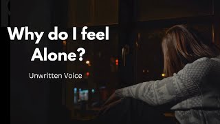 Nobody Talks About How Lonely Growing Up Can Feel | Unwritten Voice — Episode 3