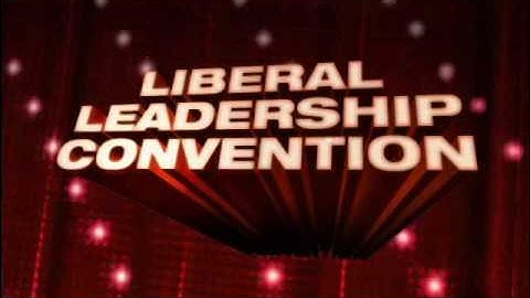 RMR: Liberal Leadership Convention
