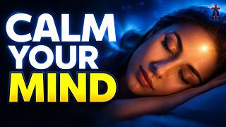 Trust God, Not Your Worries | Night Prayer to Calm Your Mind Before Sleep