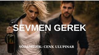 Sevmen Gerek - 90Ların En Kıpır Kıpır Müziği Şimdi Burada - Cenk Ulupınar