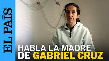 Patricia Ramírez, madre de Gabriel Cruz: “Lo nuestro no es una serie, no es ficción” | EL PAÍS