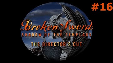 Broken Sword: Shadow of the Templars #16 - Big Trouble in Little Syria