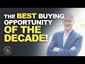 The BEST Buying Opportunity of the Decade! | Simon Zutshi