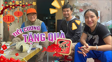 TIẾT CƯỜNG GIẤU CÁT TƯỜNG MUA QUÀ TẾT TẶNG BÁC TÍN !!!