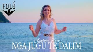 Anxhela Koco - Nga jugu te dalim