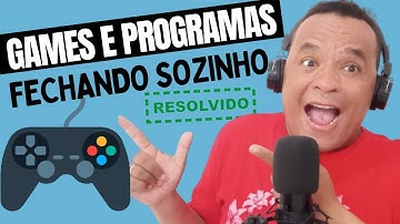 Jogos e programas do PC fechando sozinho? (Resolvido)