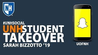 UNH Snapchat Takeover: Sarah Bizzotto '19