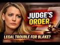 Blake Lively Hit With New Court Order as Judge Issues Serious Warning in High Profile Case