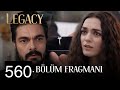 Emanet 560. Bölüm Fragmanı | Legacy Episode 560 Promo