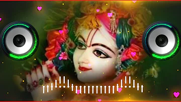 Radhe Radhe Bol Mana | राधे राधे | Dj Remix Hard Bass | hansraj raghuvanshi | Full Vibration Songs |