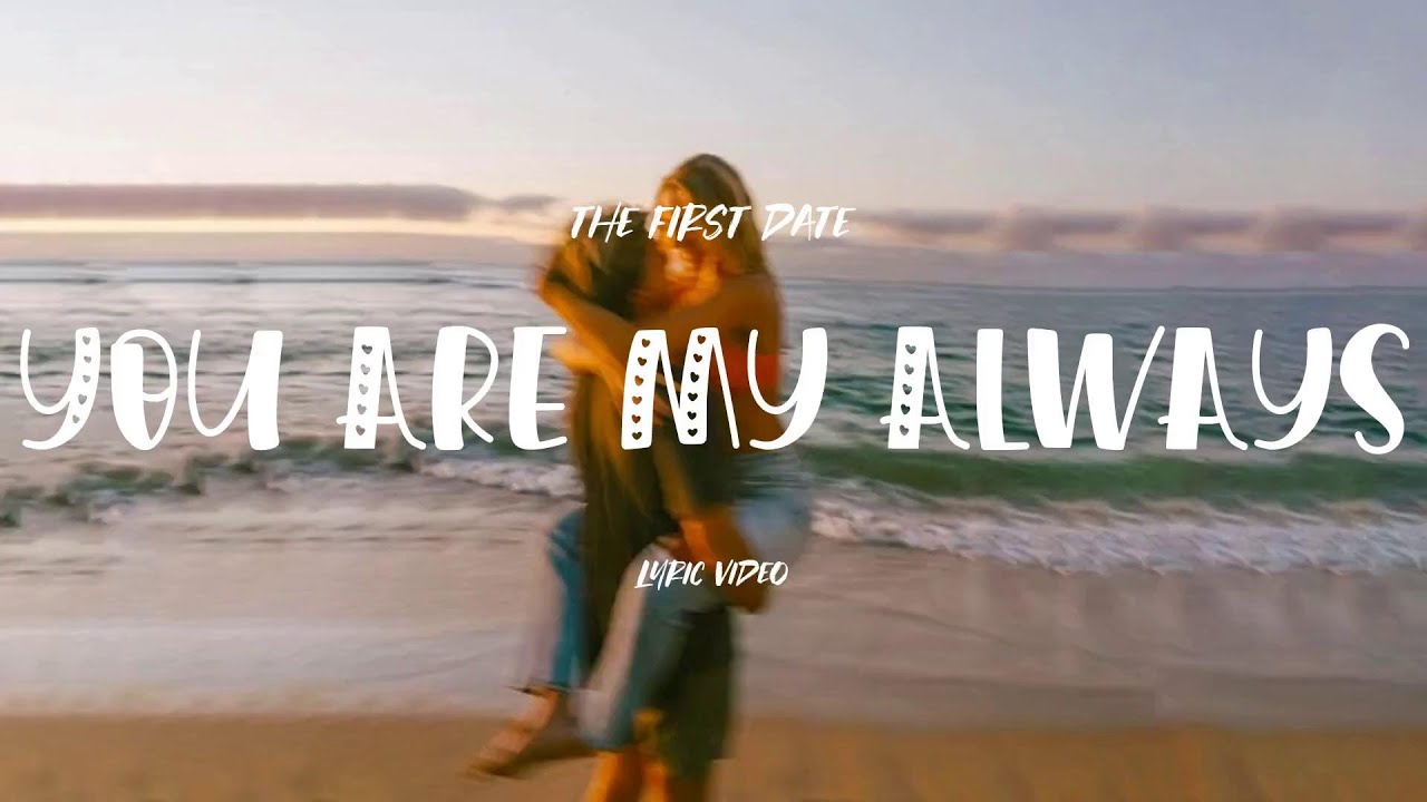 You Are My Always - Romantic Love Song | Lyric Video - YouTube