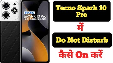 How to Enable Do Not Disturb Mode in Tecno Spark 10 Pro || Tecno Spark 10 Pro Do Not Disturb mode||