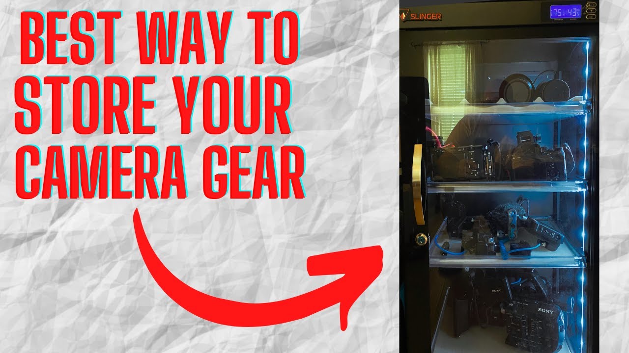 Best Way To Store Your Camera Gear