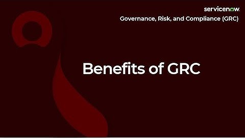 [002] Benefits of GRC | ServiceNow GRC (CIS-RC & CIS-VRM Exam Prep)rep)