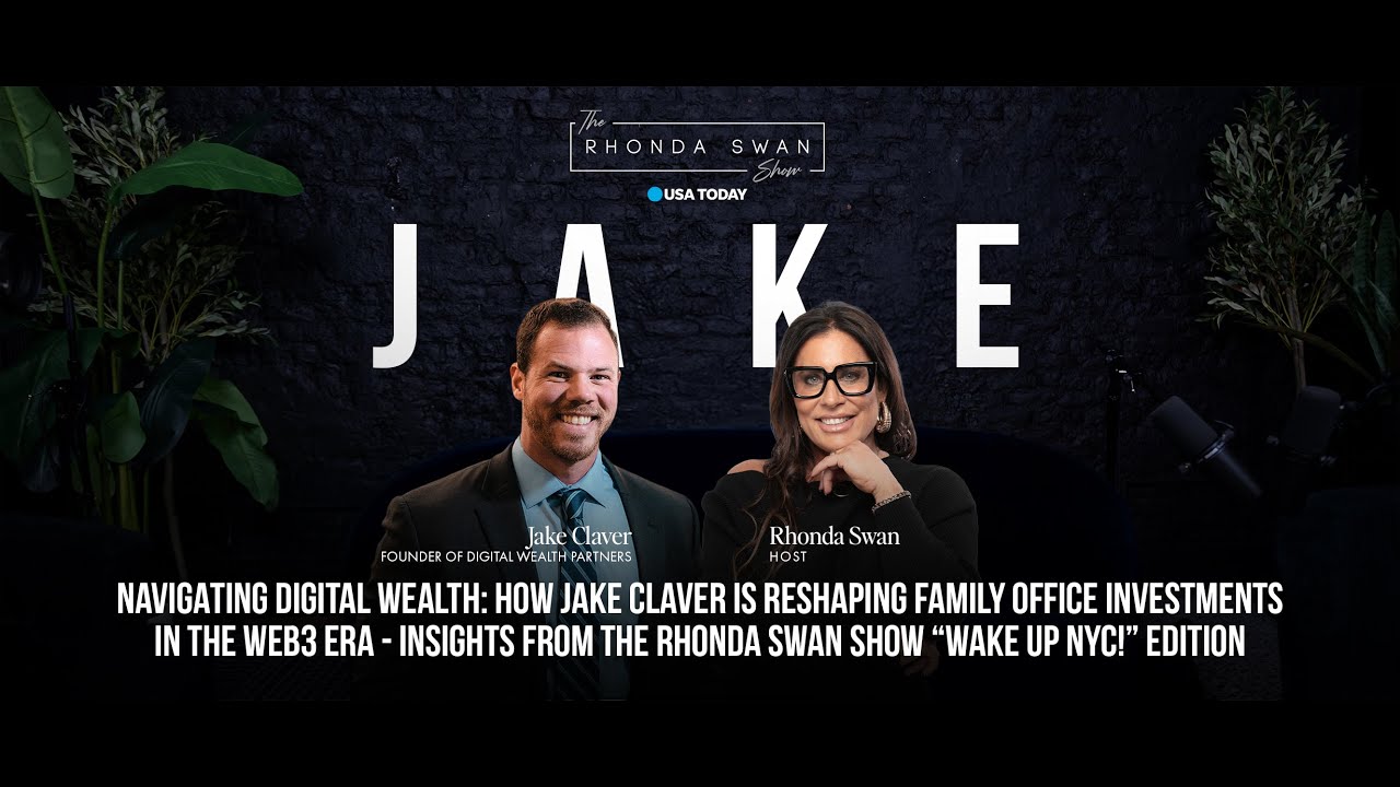 How Jake Claver is reshaping family office investments in the Web3 era