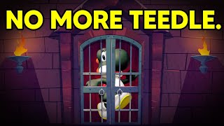 Putting An End To Teedle.