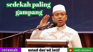 ceramah ustad das'ad latif sedekah paling gampang