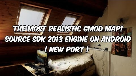 The Most Realistic Gmod Map! | Source SDK 2013 Engine on Android ( New Port ) | #gmodandroid  #hl2