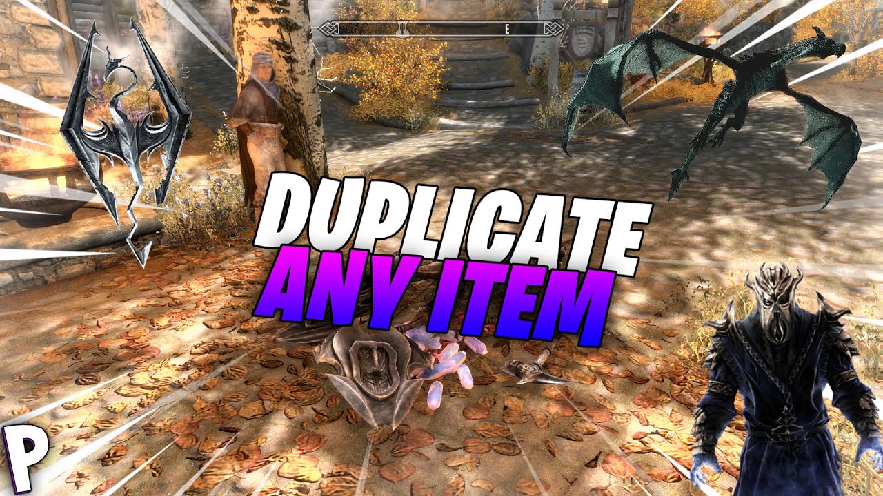 Duplicate *ANY* Item Glitch Skyrim Special Edition (2021) Updated