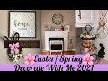 Easter/ Spring Decorate With Me 2021