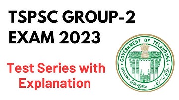 TSPSC Group-2 Test Series 2023 with Detailed Explanation | Telugu & English Mediums