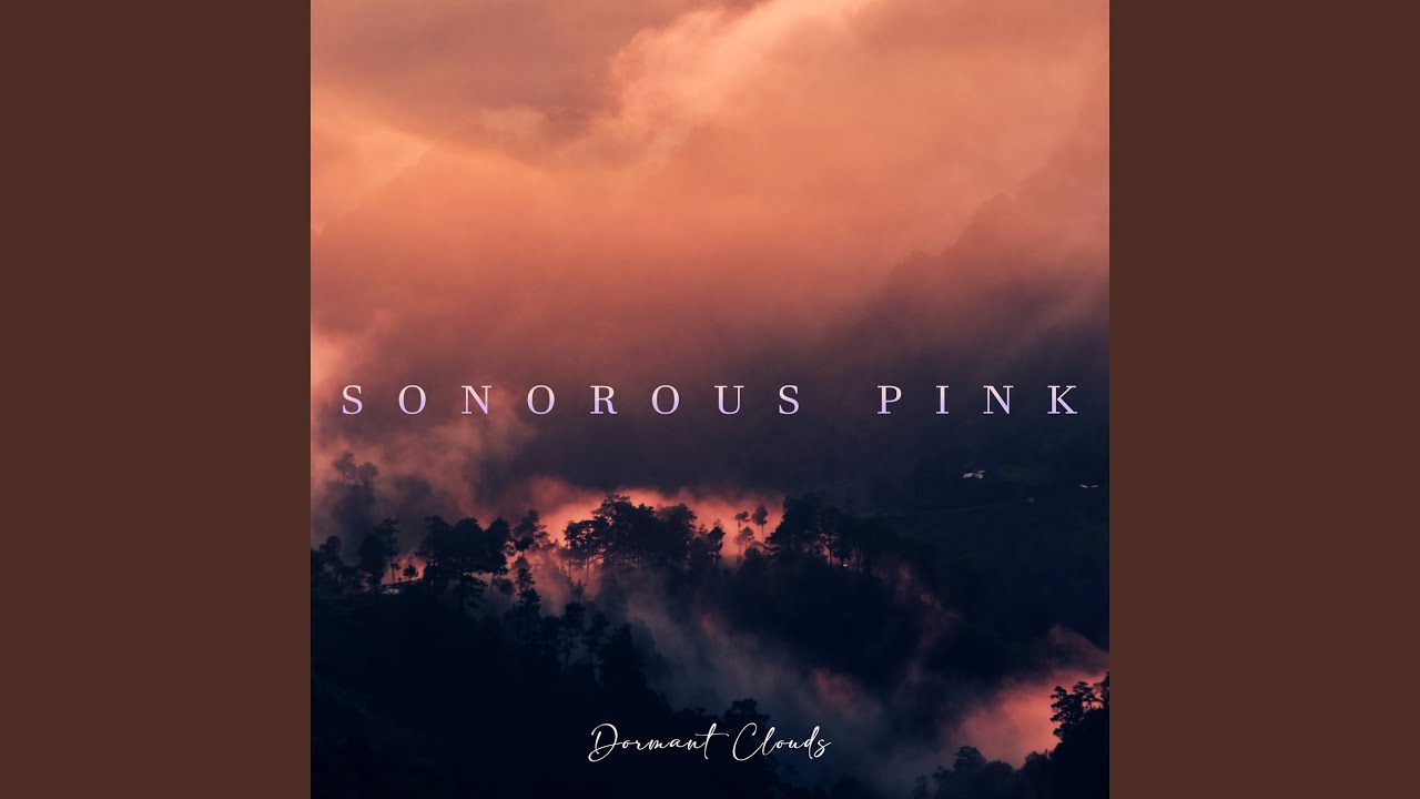 Sonorous Pink