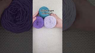 Stitch night checklist for knitting and crocheting!