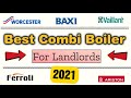 Best Combi Boiler For Landlords | 2021