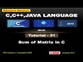 PART_31 Sum of Matrix in C||Programming in C #viral #shortvideos #ccode @languagefacts