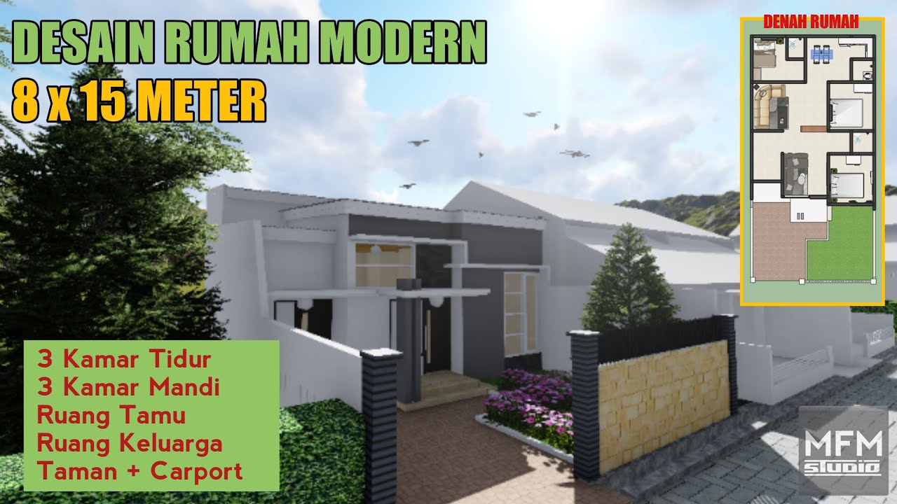  Rumah  Modern Ukuran  Tanah 8x15 Meter  YouTube