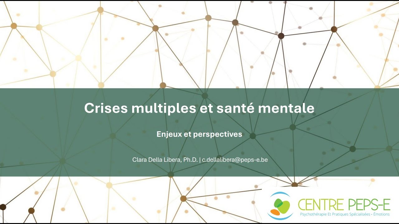 Crises multiples et santé mentale. Enjeux et perspectives. Clara Della Libera