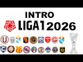 Intro De La Liga 1 2026 
