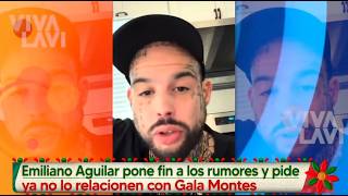 Emiliano Aguilar Pone Fin A Rumores De Relación Con Gala Montes Vivalavi