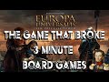Europa universalis  the game that broke 3 minute board games