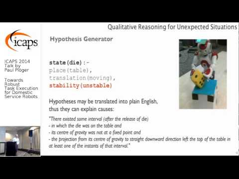 ICAPS 2014: Paul Plöger on &quot;Towards Robust Task Execution for Domestic Service Robots&quot;