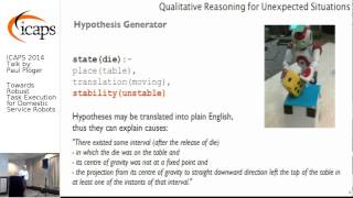 ICAPS 2014: Paul Plöger on "Towards Robust Task Execution for Domestic Service Robots"